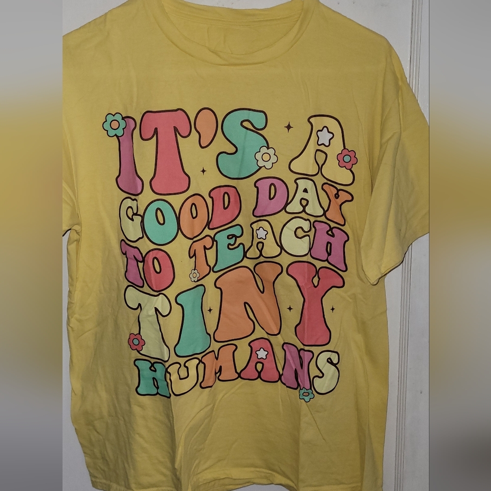 Preschool Kindergarten Teacher T-shirt It's A Great Day To Teach Tiny Humans  Lg